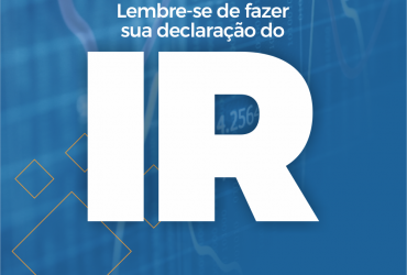 Lembre-se de fazer sua declaração do IR